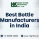 Best Bottle Manufacturers in India
