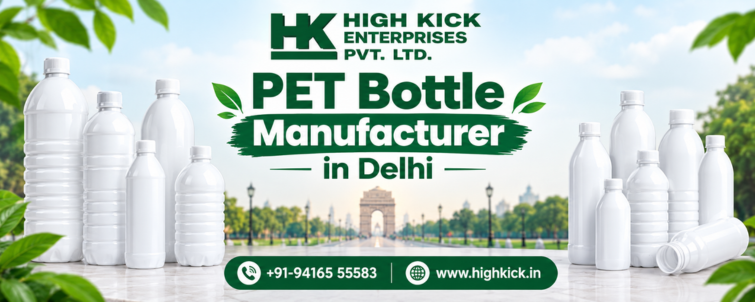 PET Bottle Manufacturer in Delhi
